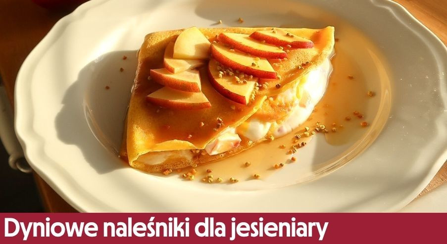 Dyniowe naleśniki dla jesieniary – przygotuj sezonowy obiad!