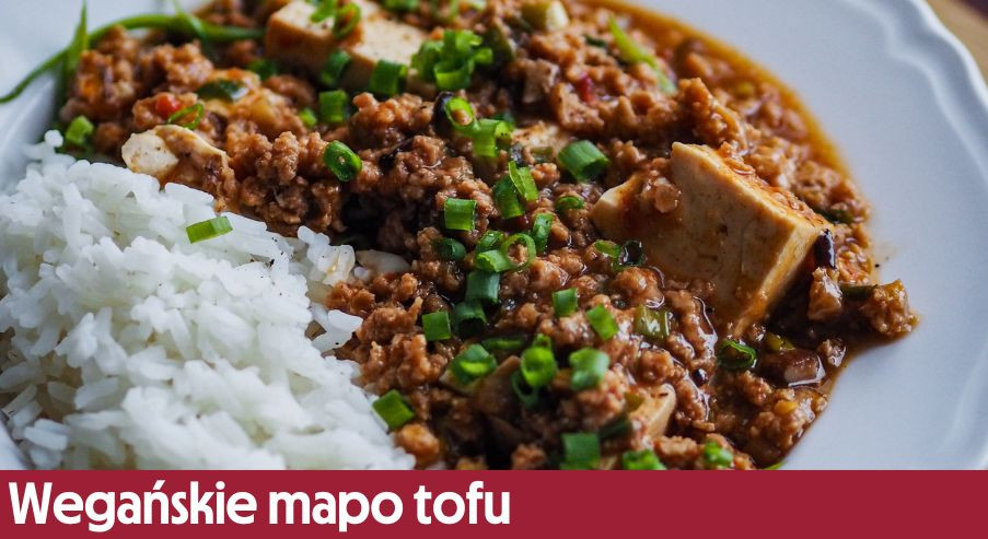 Wegańskie mapo tofu – jak je przygotować?