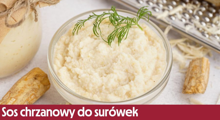 Sos chrzanowy do surówek – jak przygotować?