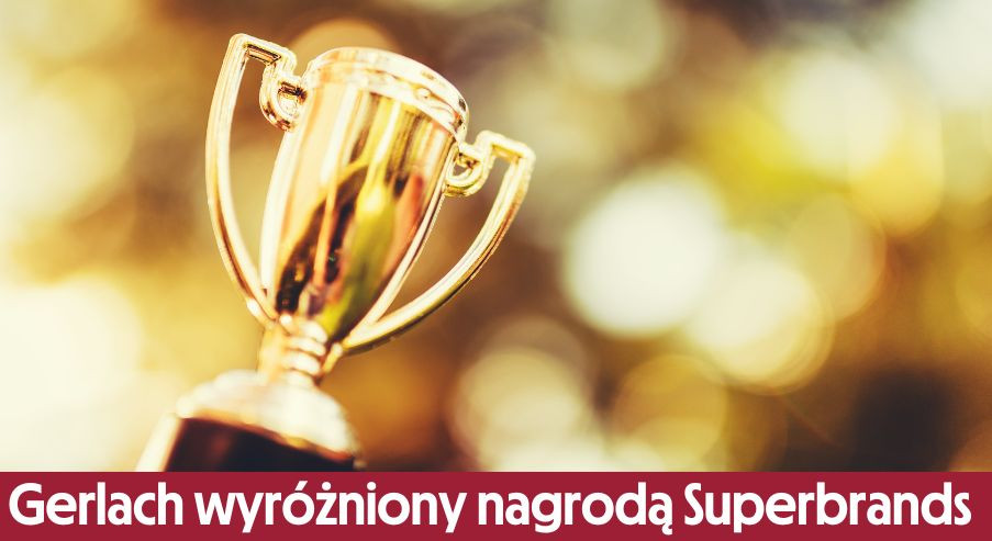 Gerlach wyróżniony nagrodą Superbrands 2018!