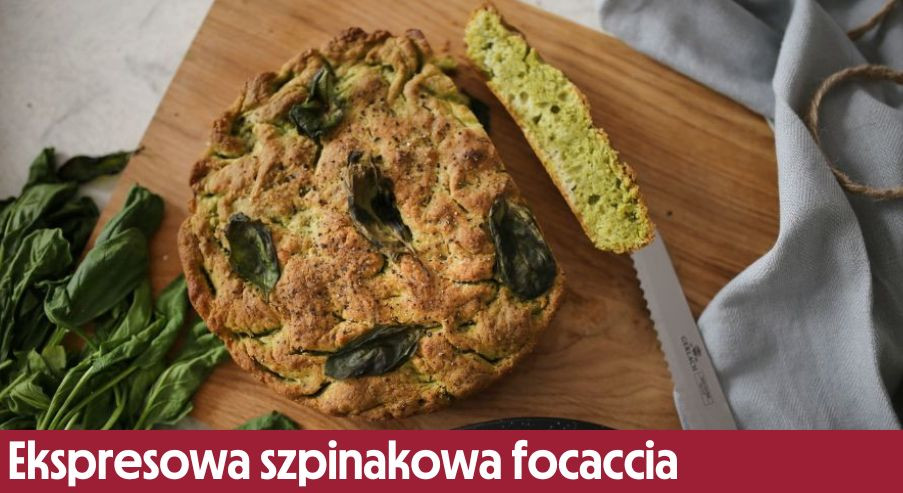 Ekspresowa szpinakowa focaccia – idealna na jesień