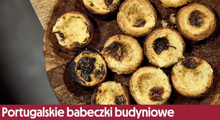 Portugalskie babeczki budyniowe – słodkie i smaczne!