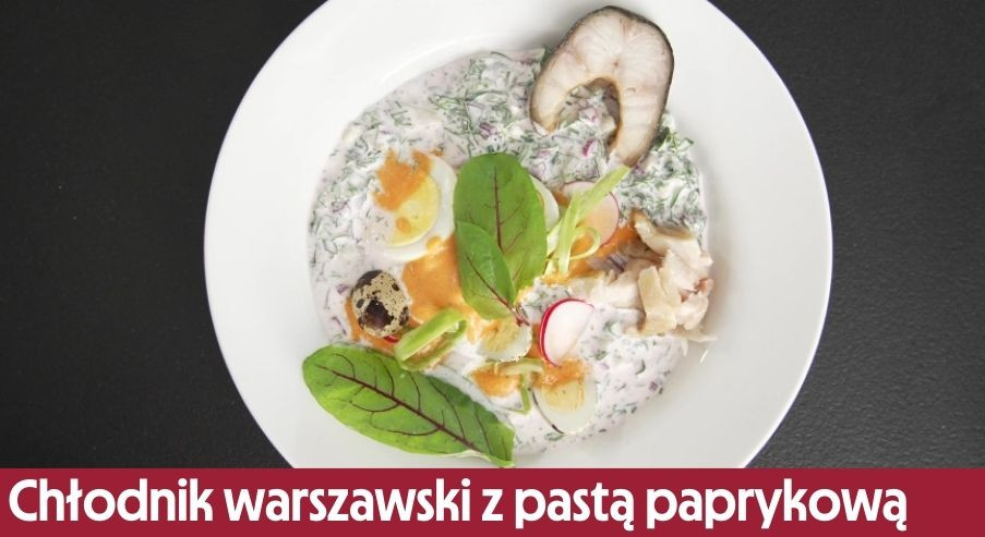 Chłodnik warszawski z pastą paprykową – przygotuj go w duchu zero waste!