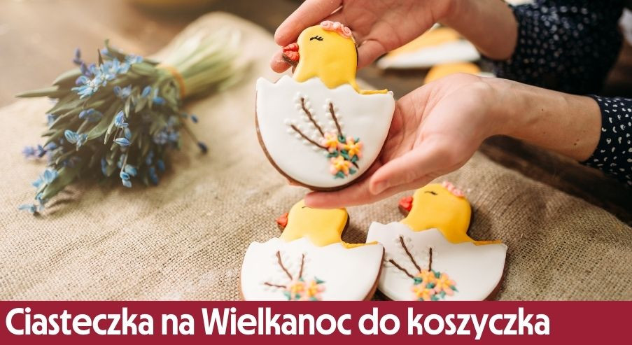 Ciasteczka na Wielkanoc do koszyczka – co upiec zamiast mazurka?