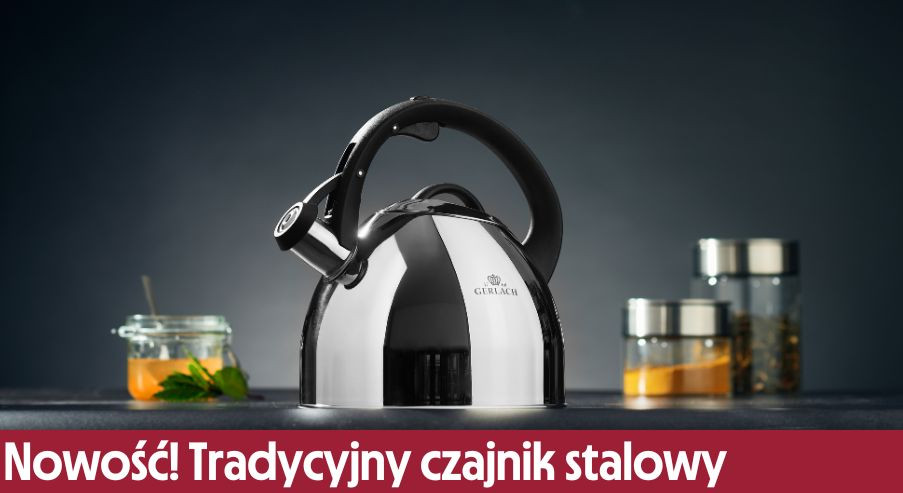 Nowość! Tradycyjny czajnik stalowy Gerlach AMBIENTE