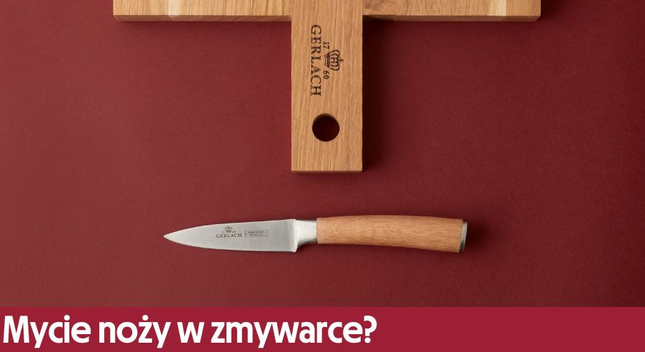 Dlaczego nie należy myć noży w zmywarce?