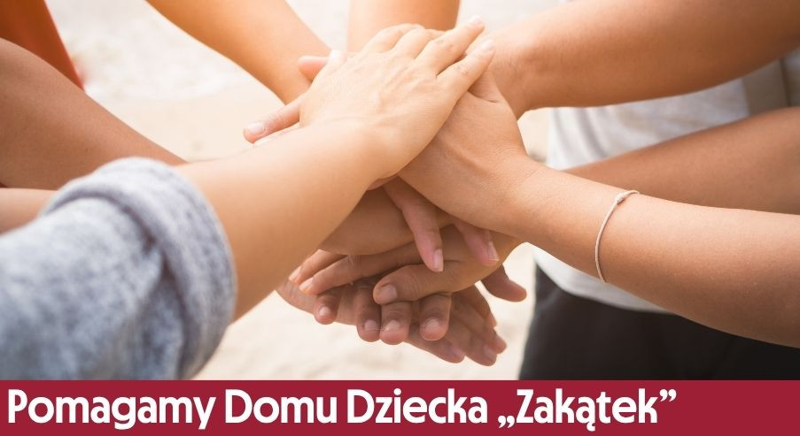 Pomagamy Domu Dziecka „Zakątek”