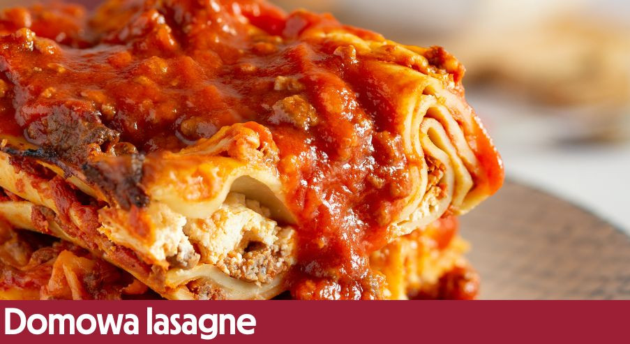 Domowa lasagne w naczyniu żaroodpornym – krok po kroku