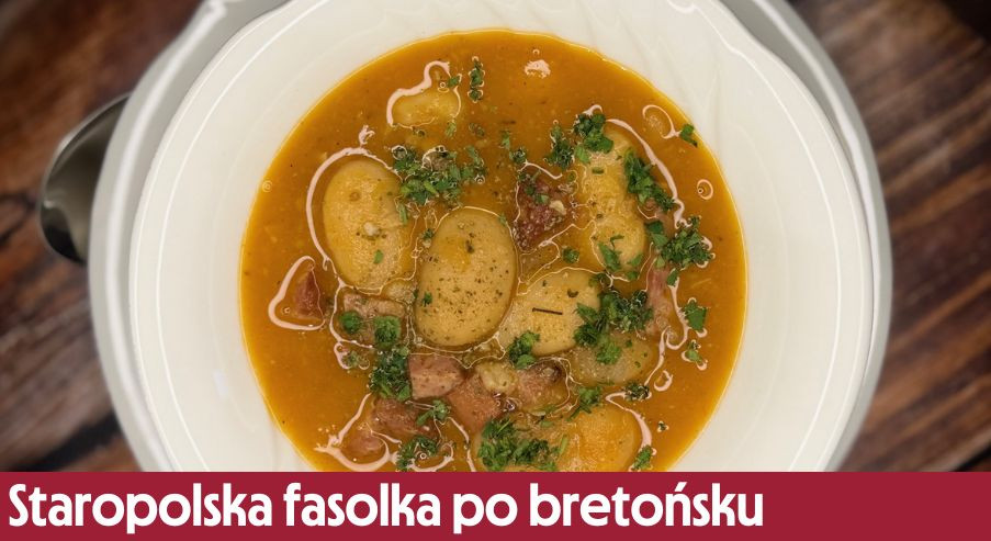 Staropolska fasolka po bretońsku – klasycznie pyszna!