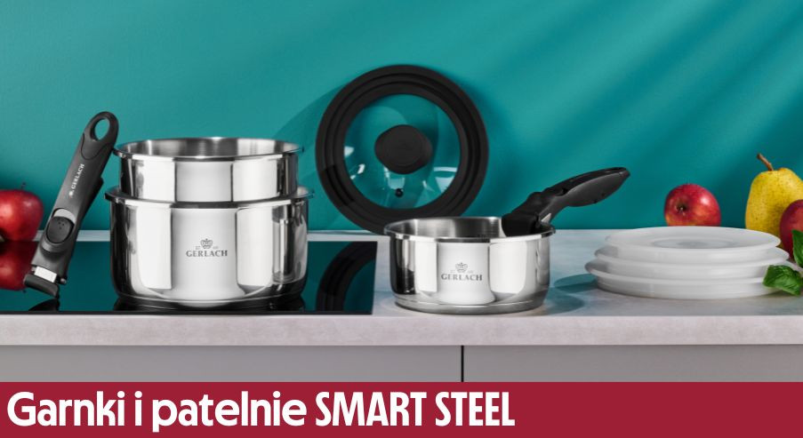 Garnki i patelnie SMART STEEL – funkcjonalne naczynia ze stali nierdzewnej z odczepianą rączką