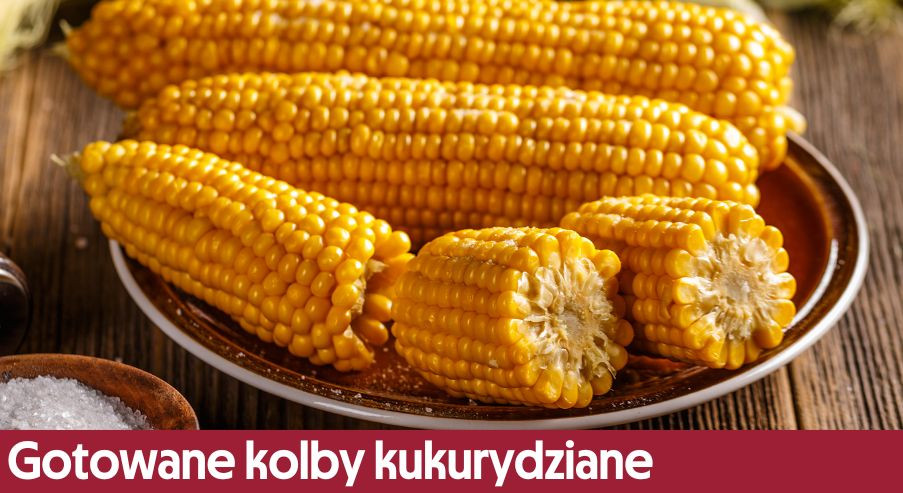 Gotowane kolby kukurydziane – jak przygotować kukurydzę?