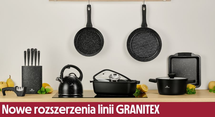 Nowe rozszerzenia linii GRANITEX