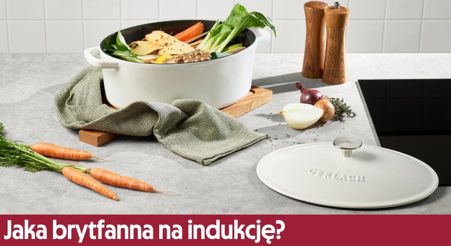 Jaka brytfanna na indukcję?