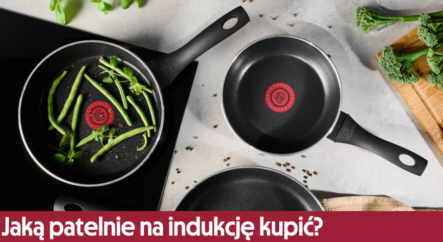 Jaką patelnie na indukcję kupić? Podpowiadamy!