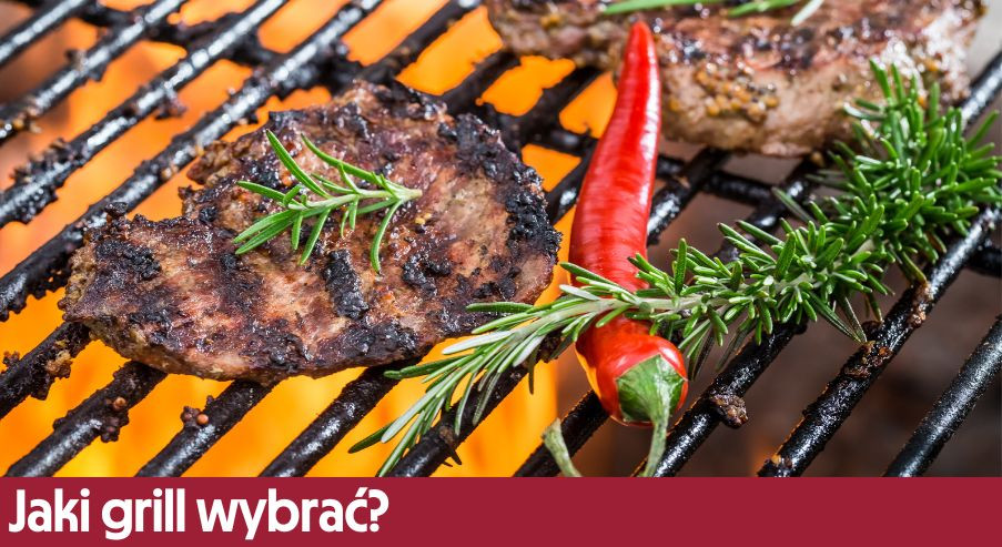 Jaki grill wybrać? Porównanie różnych