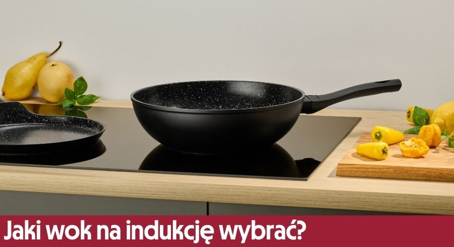 Jaki wok na indukcję wybrać?