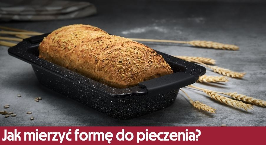 Jak mierzyć formę do pieczenia?