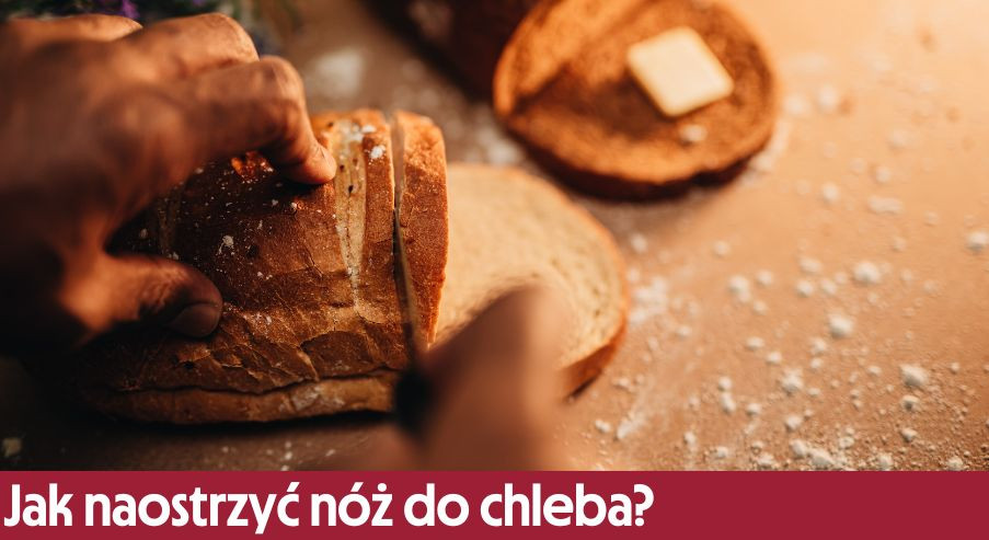 Jak naostrzyć́ nóż do chleba?