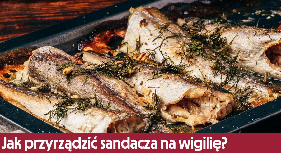 Jak przyrządzić sandacza na wigilię?