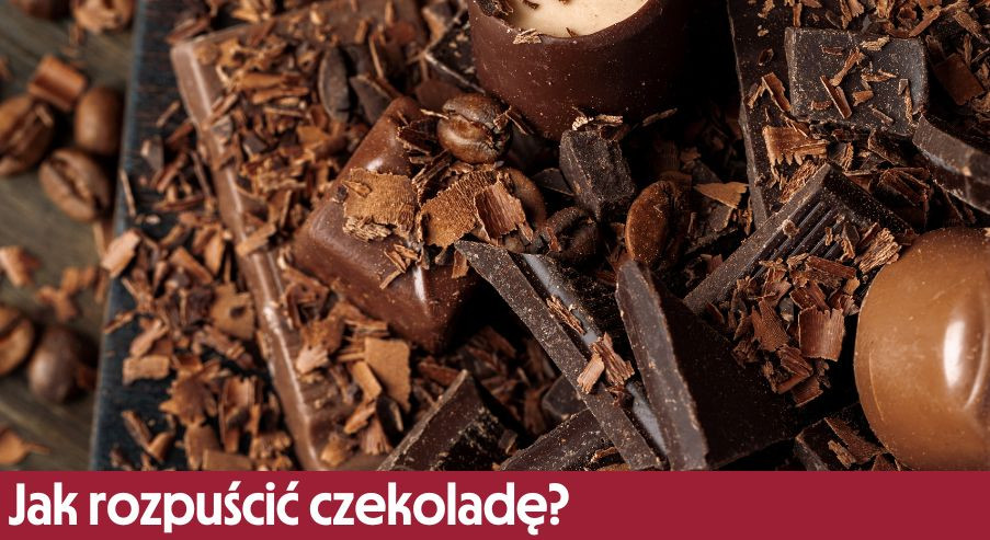 Jak rozpuścić czekoladę? Kąpiel wodna, mikrofala, garnek