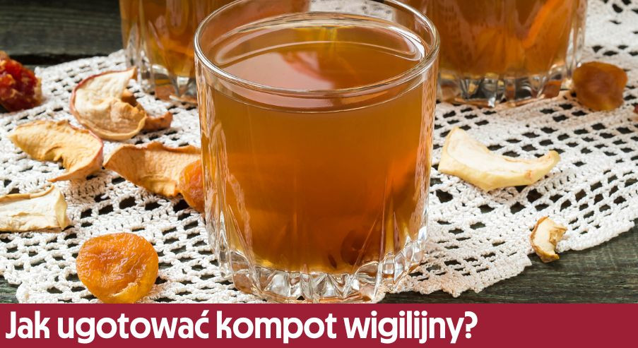 Jak ugotować kompot wigilijny?