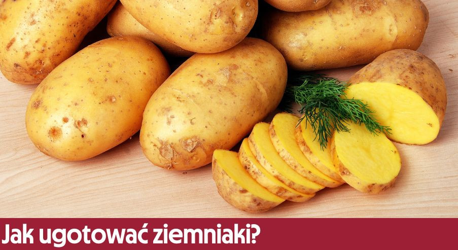 Jak ugotować ziemniaki?