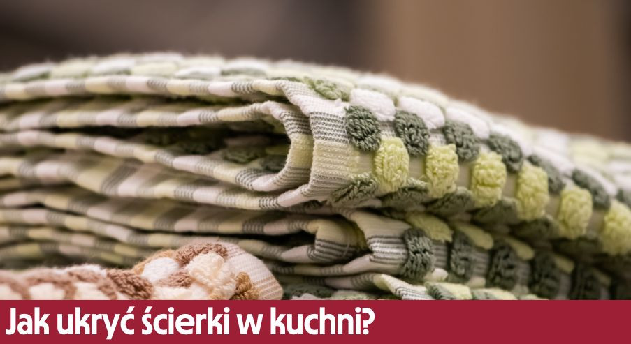 Jak ukryć ścierki w kuchni? Inspirujemy!
