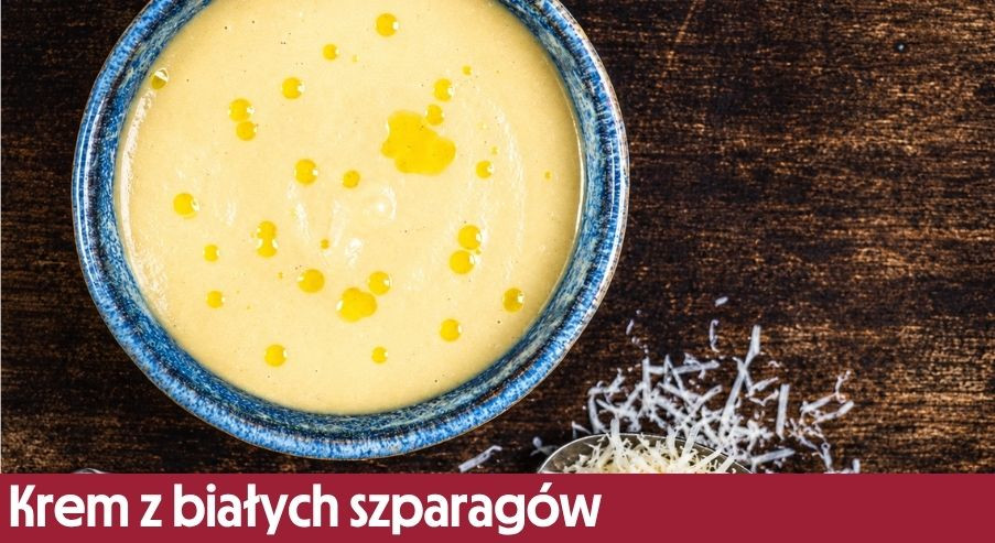 Krem z białych szparagów – delikatny, kremowy i puszysty
