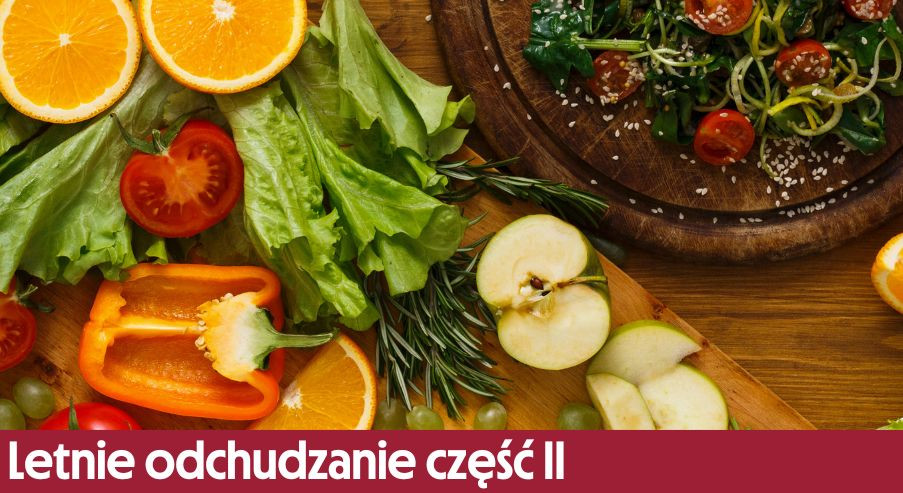 Letnie odchudzanie część II. Gotowanie na parze i smażenie bez tłuszczu