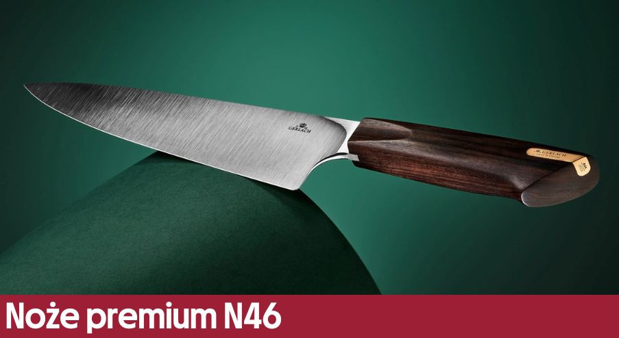 Noże premium N46 – wyjątkowa propozycja prezentowa od marki Gerlach