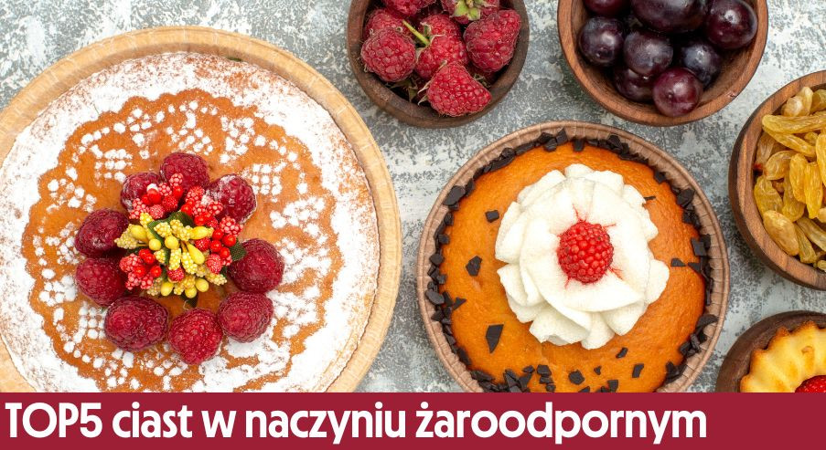 TOP5 ciast w naczyniu żaroodpornym