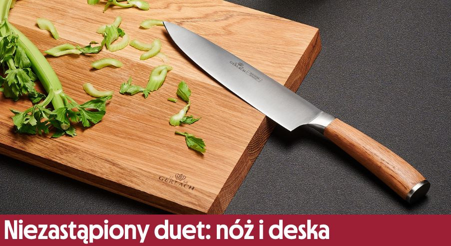 Niezastąpiony duet: nóż i deska do krojenia – jak dobrać?