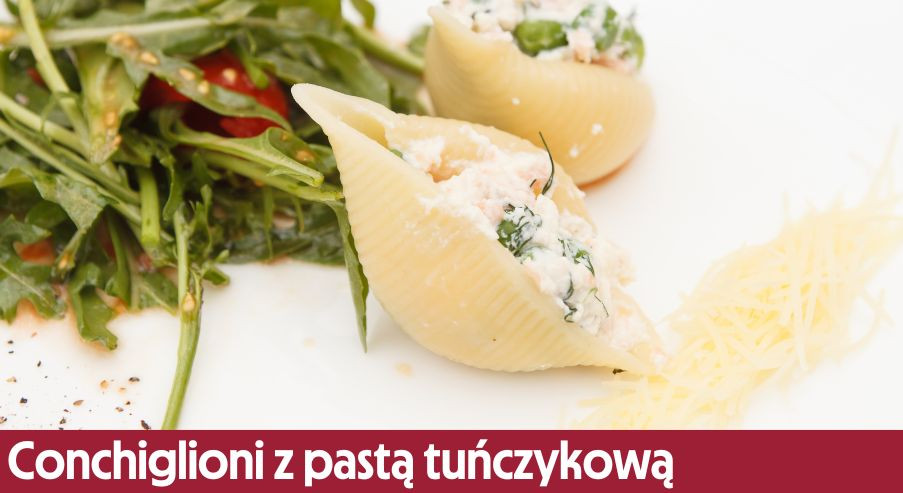 Makaron conchiglioni faszerowany pastą tuńczykową – idealny na przystawkę!