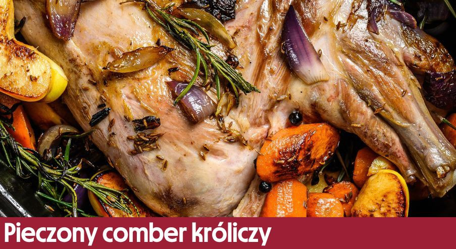 Pieczony comber króliczy – przygotuj go w brytfannie!
