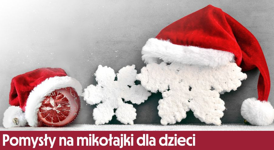 Pomysły na mikołajki dla dzieci – co zorganizować?