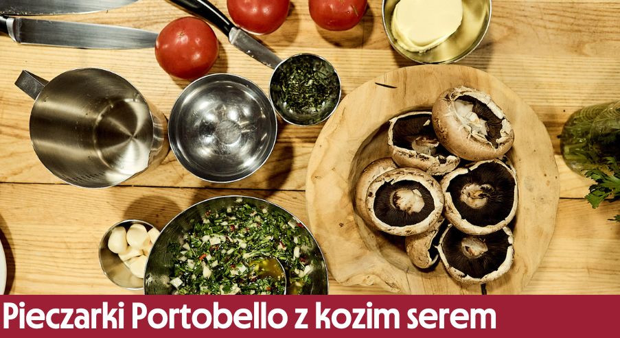 Pieczarki Portobello z kozim serem – szybka i smaczna przekąska