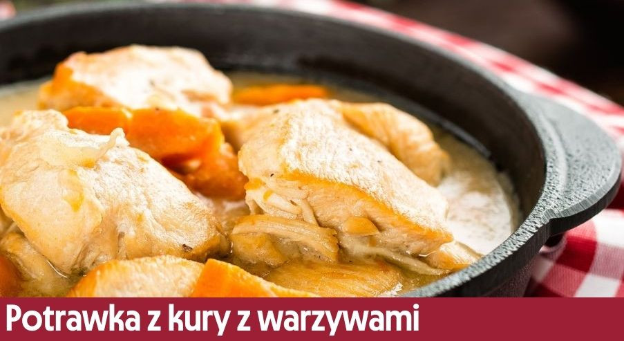 Potrawka z kury z warzywami – pomysł na smaczny obiad