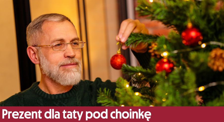 Prezent dla taty pod choinkę – wybierz coś specjalnego!