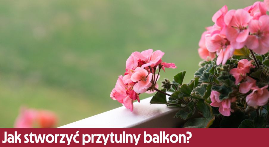 Jak stworzyć przytulny balkon? Zainspiruj się z marką Gerlach!