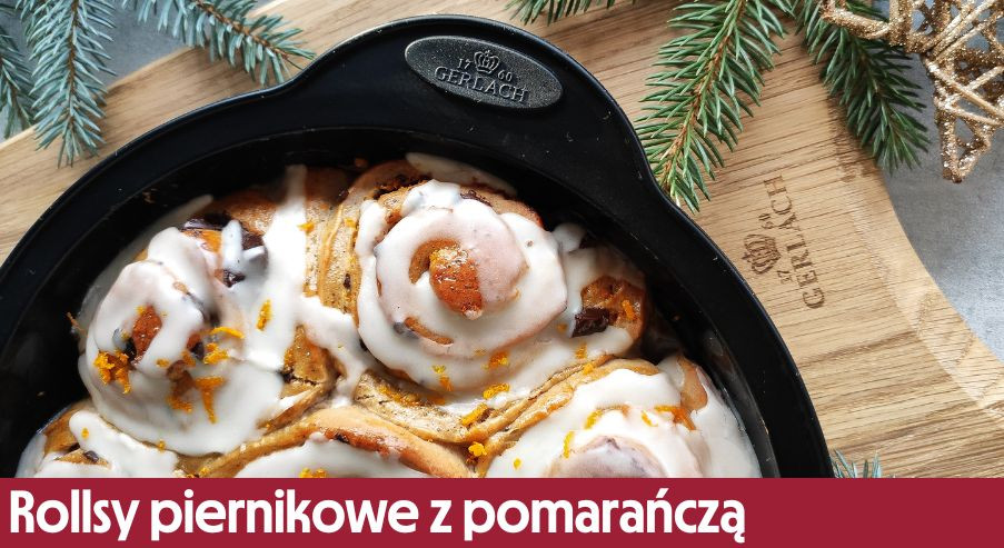 Rollsy piernikowe z pomarańczą i czekoladą  –  przepis na zimową przekąskę