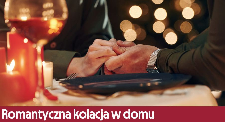 Romantyczna kolacja w domu – jak ją przygotować?