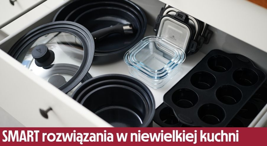 SMART rozwiązania w niewielkiej kuchni: organizer na noże, wygodne garnki i inne
