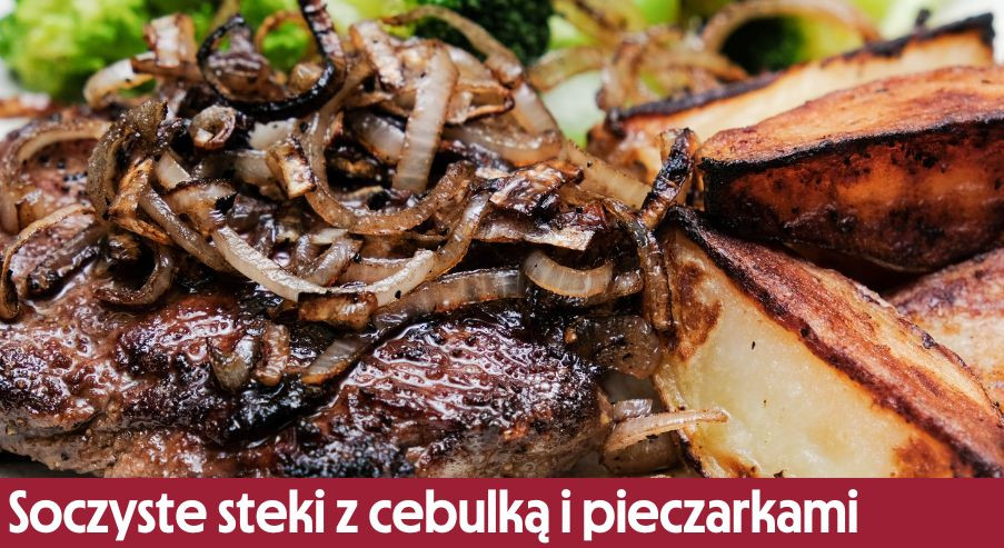 Soczyste steki z cebulką i pieczarkami – przygotuj je na obiad!