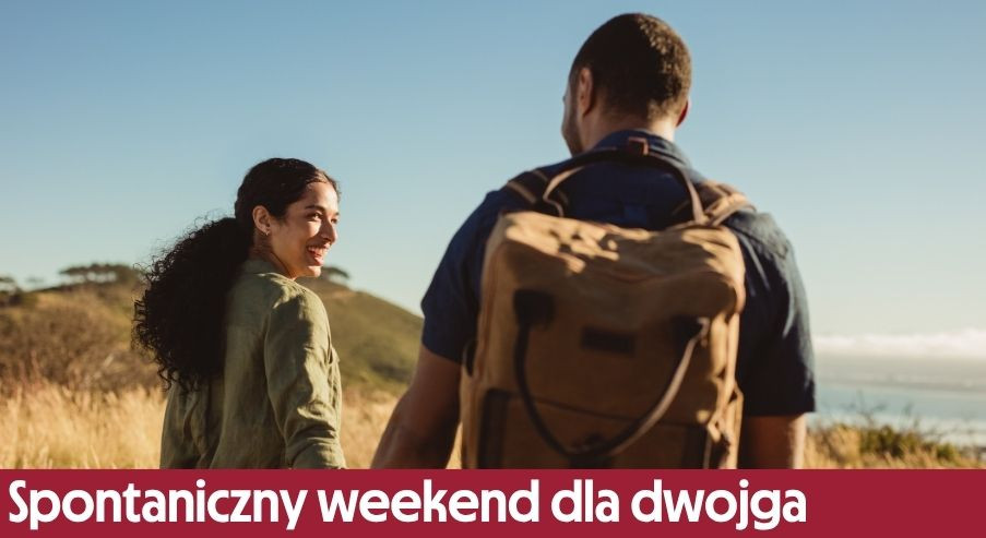 Spontaniczny weekend dla dwojga – świętuj Dzień Kobiet i Dzień Mężczyzn!