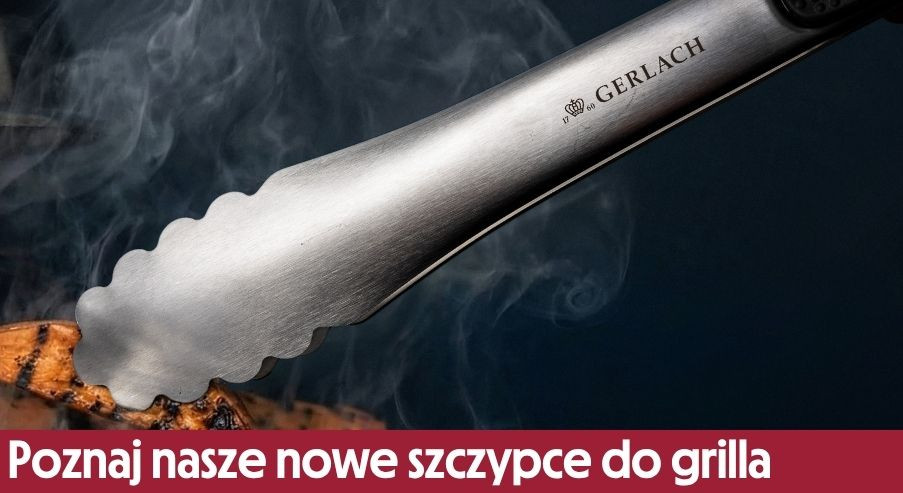 Zbliża się sezon na grilla! Poznaj nasze nowe szczypce