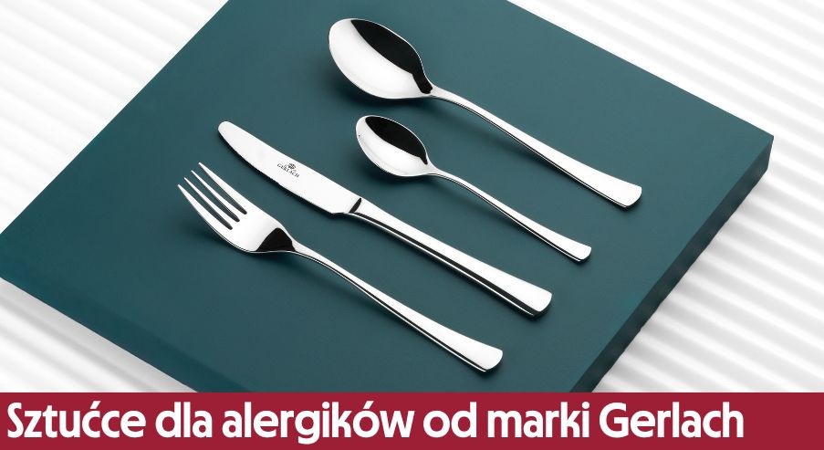 Sztućce dla alergików od marki Gerlach – sztućce TUNE już w sprzedaży