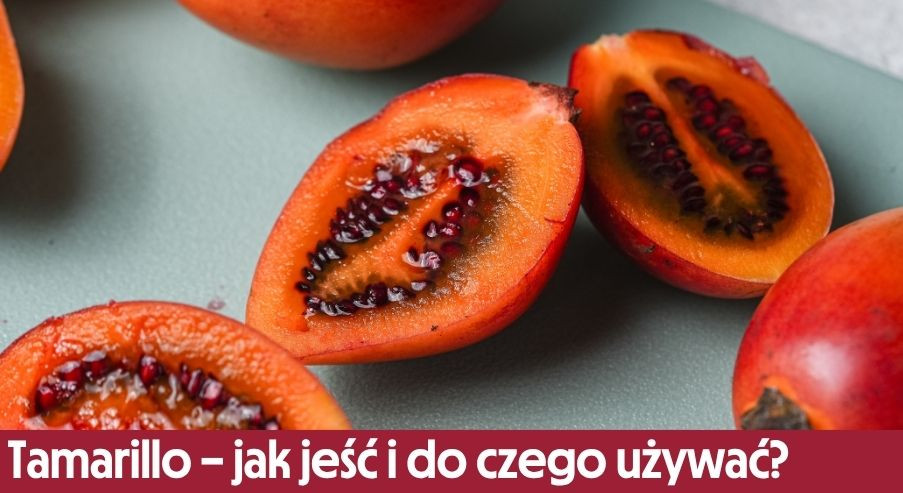 Tamarillo – jak jeść i do czego używać „drzewnych pomidorów”?