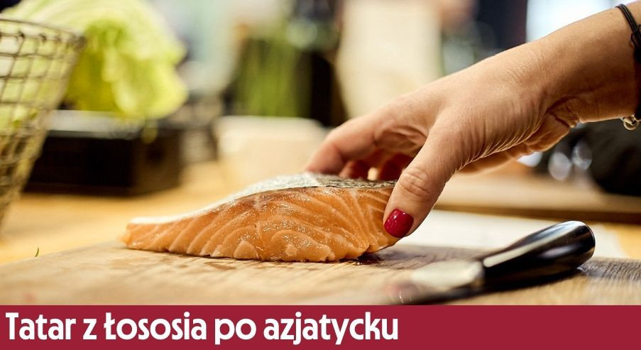 Tatar z Łososia po azjatycku – idealna przystawka!