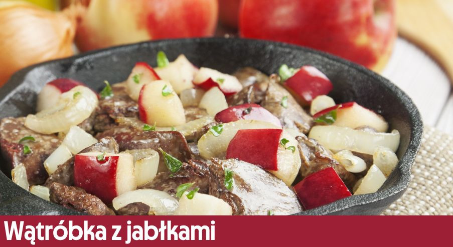 Wątróbka z jabłkami – zdrowy przepis na obiad w duchu zero waste