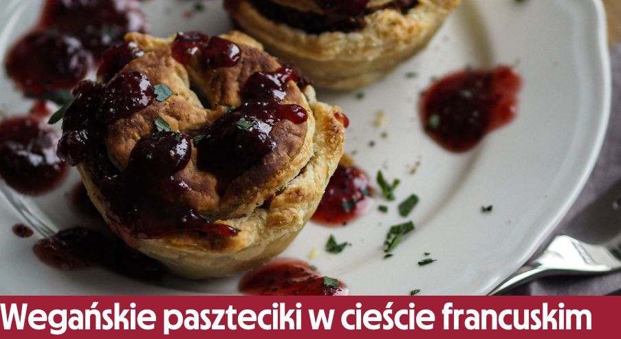 Wegańskie paszteciki w cieście francuskim – przepis na święta!